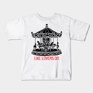 like lovers do Kids T-Shirt